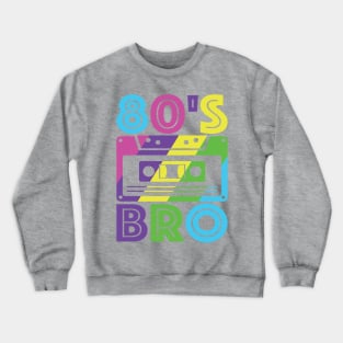 Retro 80's Bro Cassette Tape Crewneck Sweatshirt